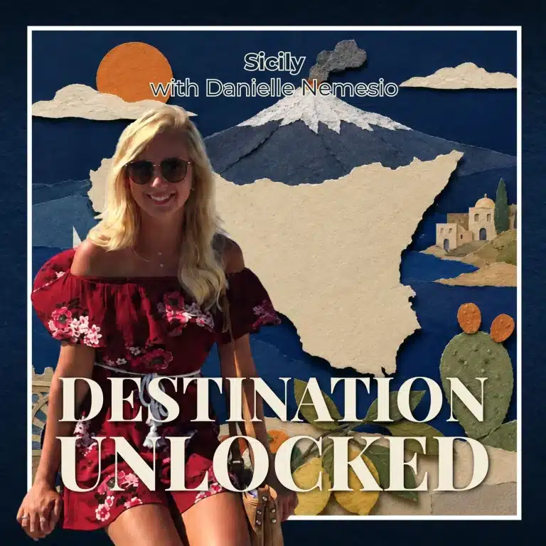 Destination Unlocked Sicily episode artwork featuring Danielle Nemesio and a cut-paper illustration of Sicily